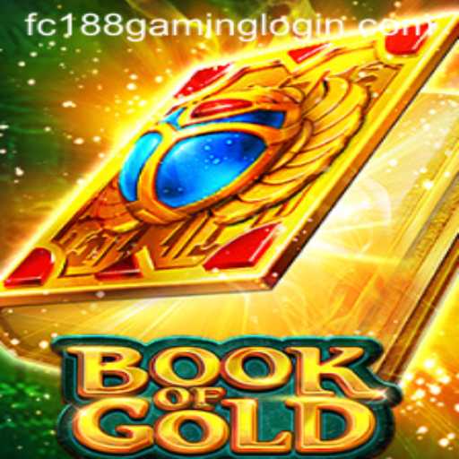 BookofGold: Exploring the Mysteries of the Game and FC188 Gaming Login